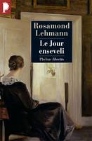 LE JOUR ENSEVELI!, roman