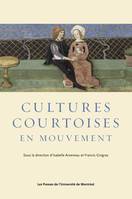 Cultures courtoises en mouvement