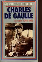 Mémoires de guerre, 3, Memoires De Guerre: Le Salut (1944-1946) Gaulle, 1944-1946