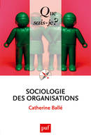 Sociologie des organisations, « Que sais-je ? » n° 2499