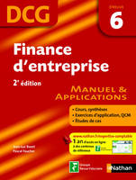 Finance d'entreprise DCG - Épreuve 6 - Manuel et Applications DCG