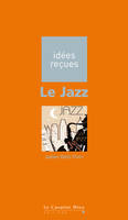 JAZZ -PDF, idées reçues sur le Jazz