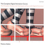 The Complete Digital Animation Course /anglais