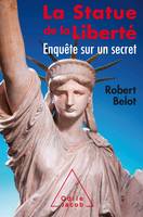 La Statue de la liberté, Enquête sur un secret