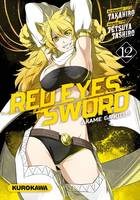 12, Red Eyes Sword - Akame Ga Kill ! - tome 12