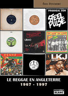 Le reggae en Angleterre, 1967-1997