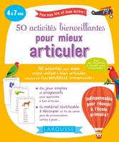 Pour bien lire et bien écrire !, 50 activités bienveillantes pour mieux articuler