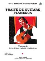 Traité guitare flamenca Vol.3, Styles de base Soléa et Siguiriya