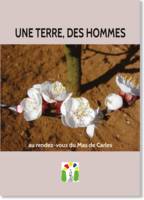 Une terre, des hommes, Au rendez-vous du mas de carles