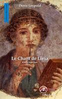 Le chant de Livia, Roman historique