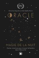 Oracle Magie de la nuit, Cartes intuitives pour trouver la lumière dans l'obscurité