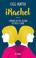 iRachel, L'amour n'a pas besoin de mise à jour