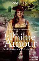 Le philtre d'amour, Les Enkoutans - Episode bonus