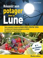 Réussir son potager avec la Lune 2023-2024