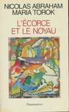 L'Écorce et le noyau