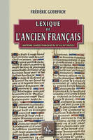 Lexique de l'ancien français, Ancienne langue française du ixe au xve siècles