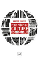 Petit précis de culture économique, Lectures contemporaines