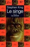 Le singe / Le chenal