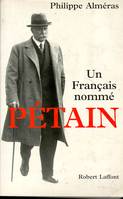 Un Français nommé Pétain