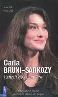 Carla Bruni Sarkozy, L'attrait de la lumière, l'attrait de la lumière