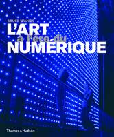 L'art à l'ère du numérique