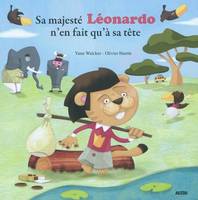 Sa majeste leonardo (coll. mes ptits albums)