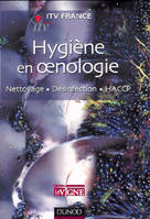 Hygiène en oenologie, Nettoyage, désinfection, HACCP