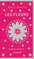 LES FLEURS