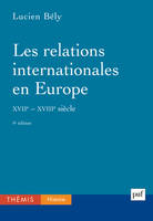 Les relations internationales en Europe, XVIIe-XVIIIe...