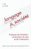 Langage et société, n°123/mars 2008, Pratique de l'entretien : construction du sens et de l'interaction