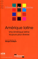 Amérique latine, une Amérique latine toujours plus diverse