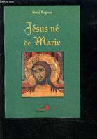 Jesus ne de marie Pageau, René