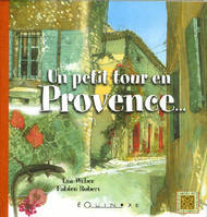 Un petit tour en Provence