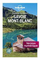 Savoie - Mont Blanc - Explorer la région