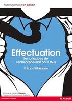 Effectuation, Les principes de l'entrepreneuriat pour tous