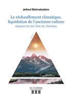 Le réchauffement climatique, liquidation de l'ancienne culture - Approche de l'ère du Verseau, Approche de l'ère du verseau