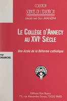 Le collège d'Annecy au XVIe siècle, Une école de la Réforme catholique ?