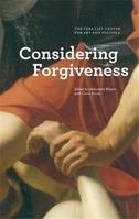 Considering Forgiveness /anglais