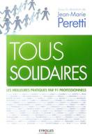 Tous solidaires, Les meilleures pratiques par 91 professionnels.