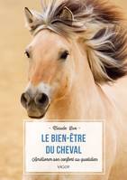 Le bien-être du cheval, Améliorer son confort au quotidien