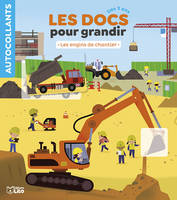 Les Docs Pour Grandir, Les engins de chantier