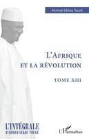 L'Afrique et la révolution, Tome  XIII