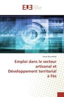 Emploi dans le secteur artisanal et Développement territorial à Fès