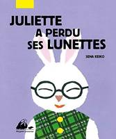 Juliette a perdu ses lunettes