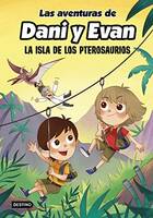 La isla de los ptesosaurios (Las aventuras de Danis y Evan)