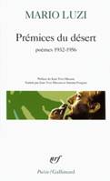 Prémices du désert, Poésie 1932-1957