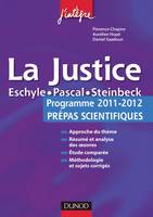 La justice -L'épreuve français/philo pour les prépas scientifiques programme 2011-2012, L'épreuve français/philo pour les prépas scientifiques programme 2011-2012