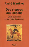 Des steppes aux océans