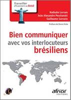 Bien communiquer avec vos interlocuteurs brésiliens