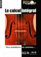 LE CALCUL INTEGRAL